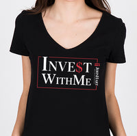 Invest With Me T-Shirt